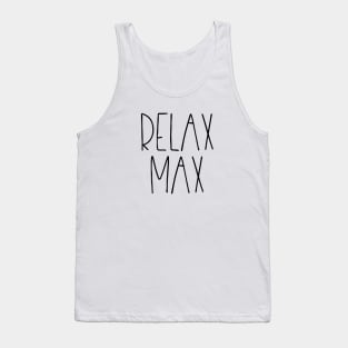 RELAX MAX Tank Top